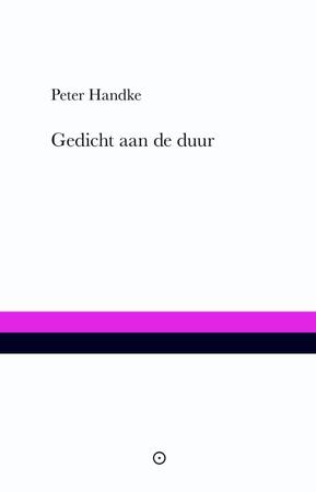 Gedicht aan de duur - Peter Handke