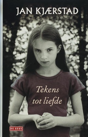 Tekens tot liefde - Jan Kjaerstad Tekens tot liefde - Jan Kjaerstad