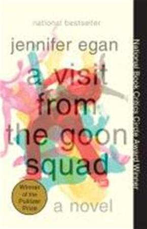 Visit from the goon squad - Jennifer Egan Visit from the goon squad - Jennifer Egan