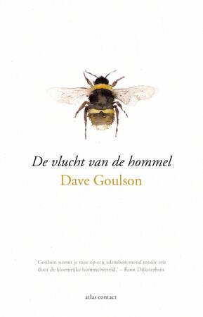 De vlucht van de hommel - Dave Goulson De vlucht van de hommel - Dave Goulson