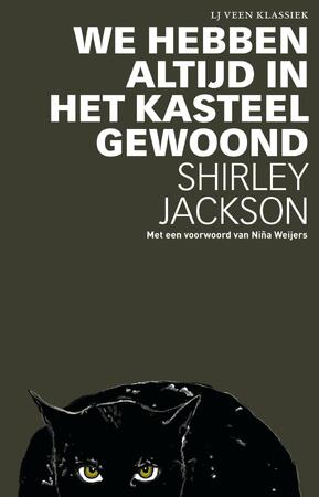 We hebben altijd in het kasteel gewoond - Shirley Jackson We hebben altijd in het kasteel gewoond - Shirley Jackson