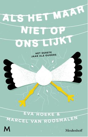 Als het maar niet op ons lijkt - Eva Hoeke, Marcel van Roosmalen Als het maar niet op ons lijkt - Eva Hoeke, Marcel van Roosmalen