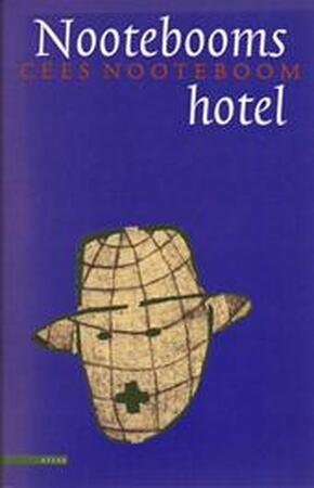 Nootebooms hotel - Cees Nooteboom Nootebooms hotel - Cees Nooteboom