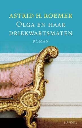 Olga en haar driekwartsmaten - Astrid H. Roemer Olga en haar driekwartsmaten - Astrid H. Roemer