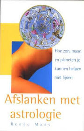 Afslanken met astrologie - RenÉE Maas Afslanken met astrologie - RenÉE Maas
