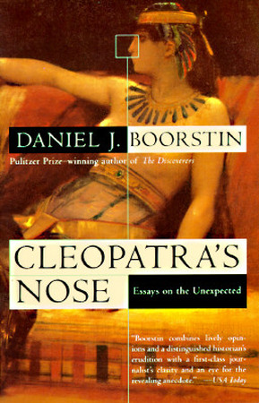 Cleopatra's Nose - Daniel J. Boorstin