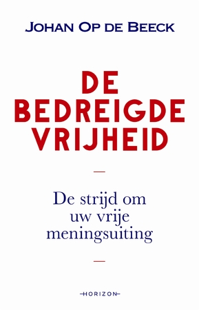 Vrijheid van meningsuiting - Johan Op de Beeck Vrijheid van meningsuiting - Johan Op de Beeck