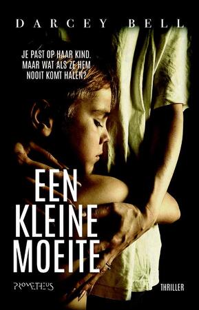 Een kleine moeite - Darcey Bell