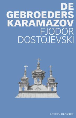 De gebroeders Karamazov - Fjodor Dostojevski De gebroeders Karamazov - Fjodor Dostojevski