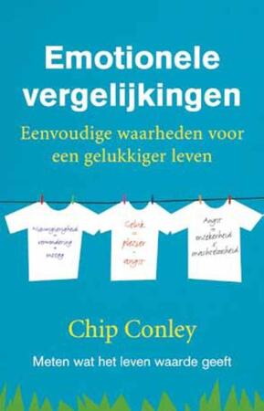 Emotionele vergelijkingen - Chip Conley Emotionele vergelijkingen - Chip Conley