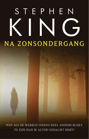 Na zonsondergang - Stephen King Na zonsondergang - Stephen King