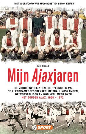 Mijn Ajaxjaren - Salo Muller Mijn Ajaxjaren - Salo Muller