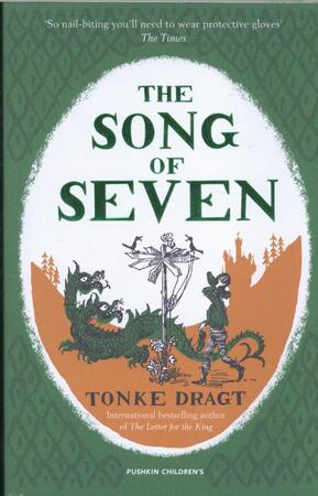 The Song of Seven - Tonke Dragt The Song of Seven - Tonke Dragt