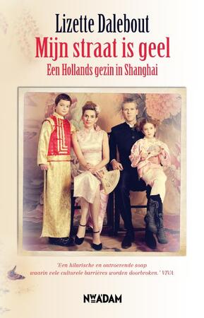 Mijn straat is geel - Lizette Dalebout
