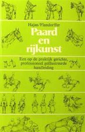 Paard en rijkunst - Tamás Flandorffer, József Hajas, Ferenc Seeger, Marjan Bentum-Keuning Paard en rijkunst - Tamás Flandorffer, József Hajas, Ferenc Seeger, Marjan Bentum-Keuning