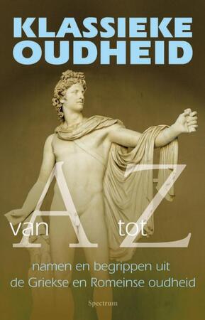 Klassieke Oudheid van A tot Z - P.J. Reimer Klassieke Oudheid van A tot Z - P.J. Reimer