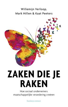 Zaken die je raken - Willemijn Verloop, Mark Hillen, Kaat Peters