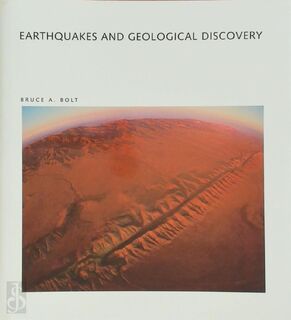 Earthquakes and geological discovery - Bruce A. Bolt (ISBN 9780716750406)