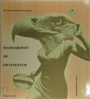 Mandarijnen op zwavelzuur - W.F. Hermans