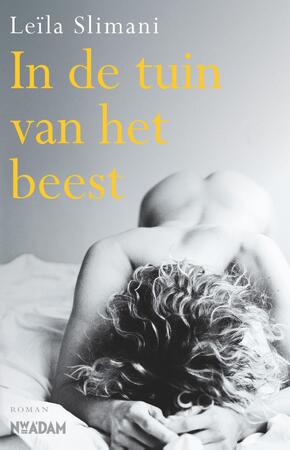 In de tuin van het beest - Leïla Slimani In de tuin van het beest - Leïla Slimani