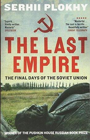 Last Empire - Serhii Plokhy Last Empire - Serhii Plokhy