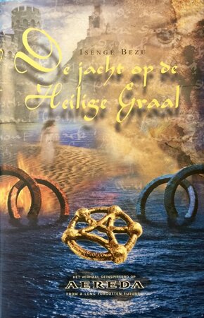 De jacht op de Heilige Graal - Isengé Bezu