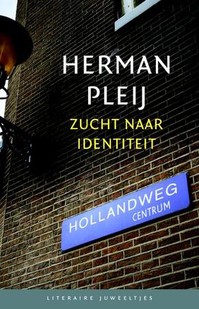 Zucht naar identiteit (set 10 ex) - Herman Pleij Zucht naar identiteit (set 10 ex) - Herman Pleij
