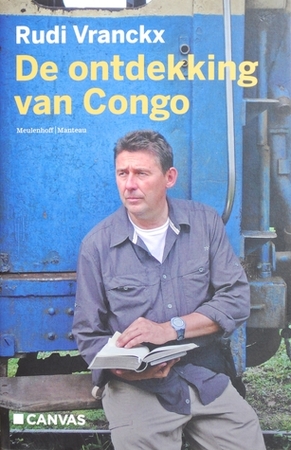 De ontdekking van Congo - Rudi Vranckx De ontdekking van Congo - Rudi Vranckx
