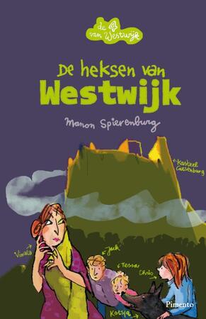 De heksen van Westwijk - Manon Spierenburg De heksen van Westwijk - Manon Spierenburg