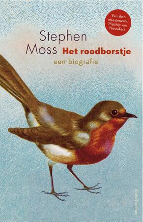 Het roodborstje - Stephen Moss
