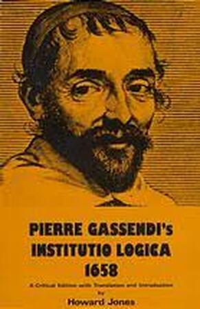 Pierre gassendi s institutio logica 1658 - Jones Pierre gassendi s institutio logica 1658 - Jones