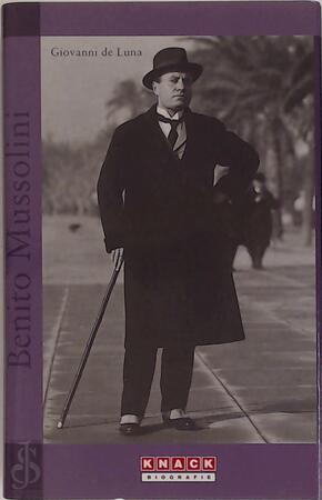 Benito Mussolini - G. De Luna Benito Mussolini - G. De Luna