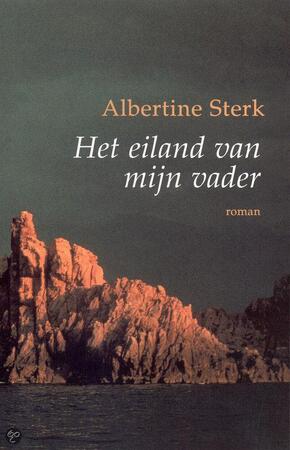 Het eiland van mijn vader - Albertine Sterk