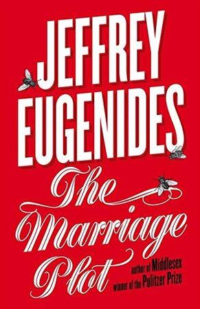 Marriage Plot - Jeffrey Eugenides Marriage Plot - Jeffrey Eugenides
