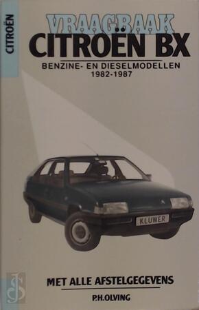 Vraagbaak Citroën BX - P.H. Olving