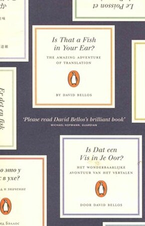 Is That a Fish in Your Ear? - David Bellos