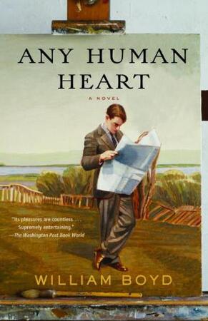 Any Human Heart - William Boyd Any Human Heart - William Boyd
