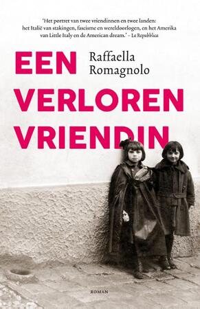 Een verloren vriendin - Raffaella Romagnolo Een verloren vriendin - Raffaella Romagnolo