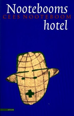 Nootebooms hotel - Cees Nooteboom Nootebooms hotel - Cees Nooteboom