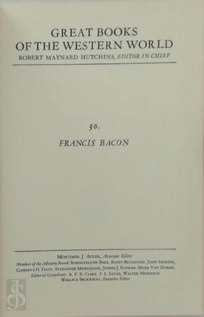 Great Books of the Western World: Francis Bacon - Francis Bacon, Robert Maynard Hutchins Great Books of the Western World: Francis Bacon - Francis Bacon, Robert Maynard Hutchins