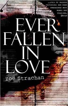 Ever Fallen in Love - Zoe Strachan