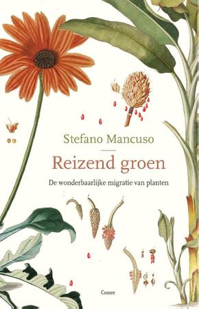 Reizend groen - Stefano Mancuso Reizend groen - Stefano Mancuso