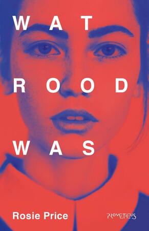 Wat rood was - Rosie Price, Gerda Baardman