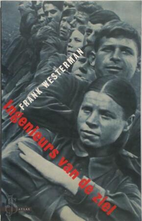 Ingenieurs van de ziel - Frank Westerman