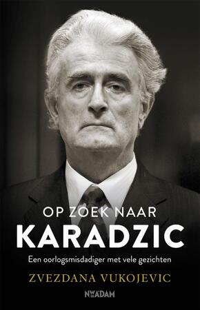 Op zoek naar Karadzic - Zvezdana Vukojevic