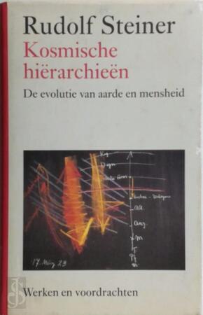 Kosmische hierarchieen - Rudolf Steiner Kosmische hierarchieen - Rudolf Steiner