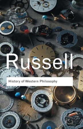 A History of Western Philosophy - Bertrand Russell A History of Western Philosophy - Bertrand Russell
