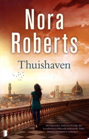 Thuishaven - Nora Roberts Thuishaven - Nora Roberts
