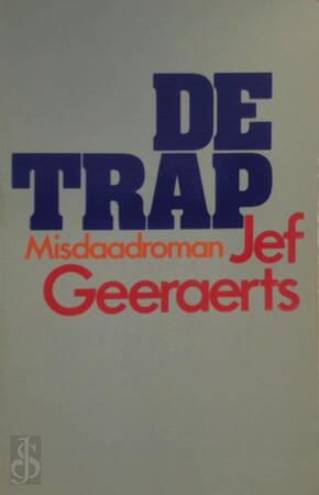 De trap - Jef Geeraerts De trap - Jef Geeraerts