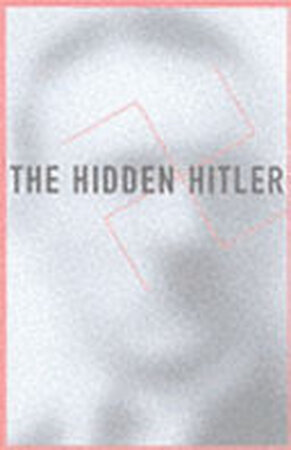 The Hidden Hitler - Lothar Machtan